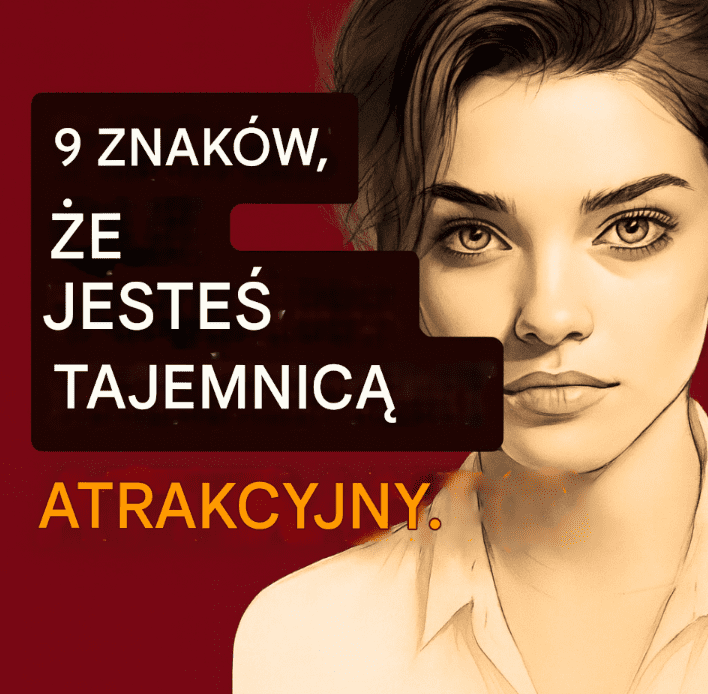 9_oznak___e_jeste__potajemnie_atrakcyjna 9_oznak___e_jeste__potajemnie_atrakcyjna