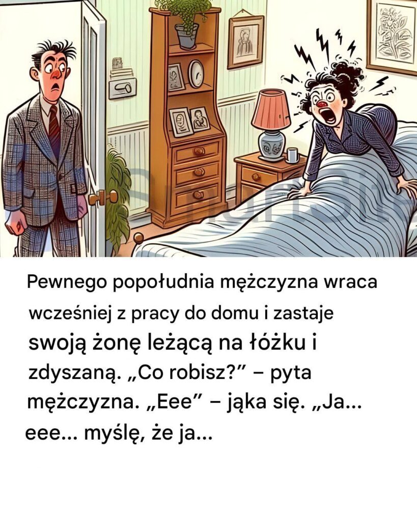Dowcip_dnia__Pewnego_dnia_m__czyzna_zastaje_swoj___on__w____ku_o_godzinie_15_00_ Dowcip_dnia__Pewnego_dnia_m__czyzna_zastaje_swoj___on__w____ku_o_godzinie_15_00_