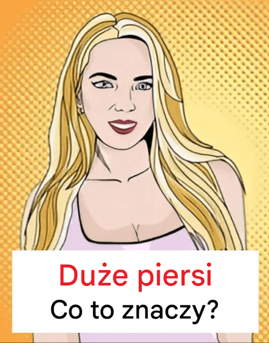 Du_e_piersi__co_to_znaczy_ Du_e_piersi__co_to_znaczy_