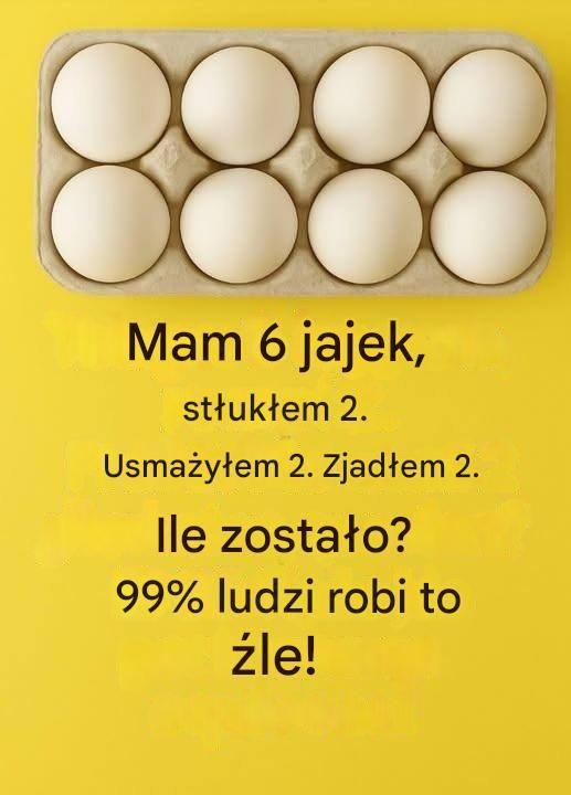 Ile_jajek_opu_ci___Zagadka__kt_ra_dezorientuje_99__ludzi Ile_jajek_opu_ci___Zagadka__kt_ra_dezorientuje_99__ludzi
