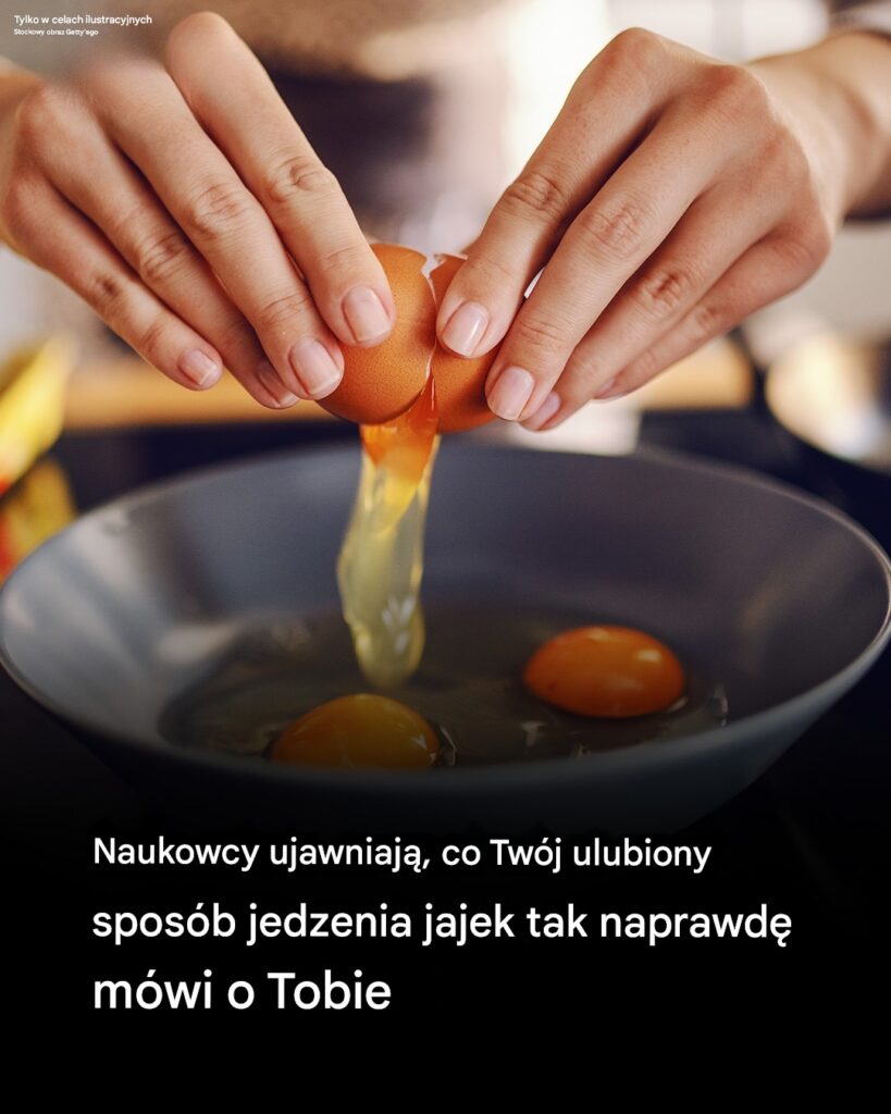 Naukowcy_ujawniaj___co_Tw_j_ulubiony_spos_b_jedzenia_jajek_tak_naprawd__m_wi_o_Tobie Naukowcy_ujawniaj___co_Tw_j_ulubiony_spos_b_jedzenia_jajek_tak_naprawd__m_wi_o_Tobie