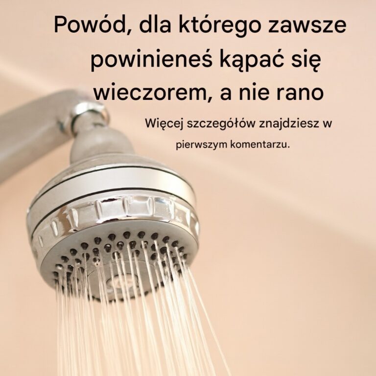 Pow_d__dla_kt_rego_zawsze_powiniene__bra__prysznic_wieczorem__a_nie_rano