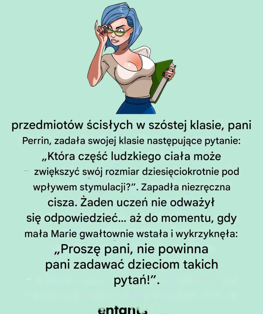 Pytanie_zadane_w__rodku_lekcji_wydaje_si__jej__mia_e__8230__ale_odpowied__j___i_ciebie_te___ca_kowicie_zaskoczy_ Pytanie_zadane_w__rodku_lekcji_wydaje_si__jej__mia_e__8230__ale_odpowied__j___i_ciebie_te___ca_kowicie_zaskoczy_