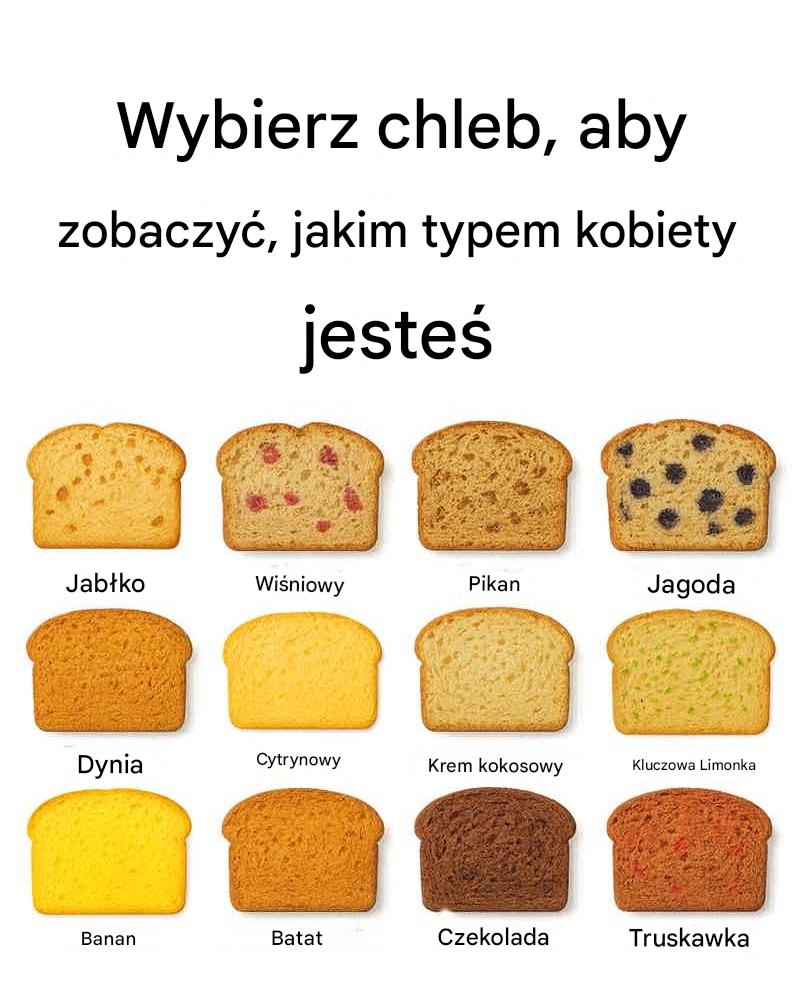 Wybierz_chleb__aby_zobaczy___jakim_typem_kobiety_jeste_ Wybierz_chleb__aby_zobaczy___jakim_typem_kobiety_jeste_