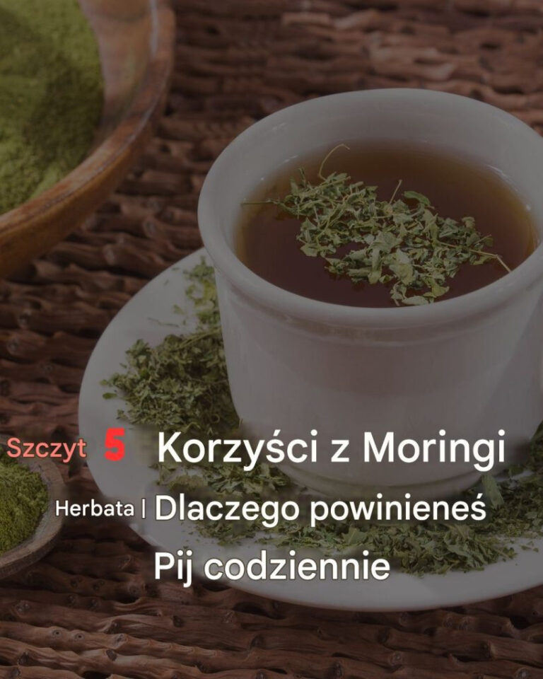 5_najwa_niejszych_korzy_ci_z_picia_herbaty_Moringa_i_dlaczego_warto_j__pi__codziennie