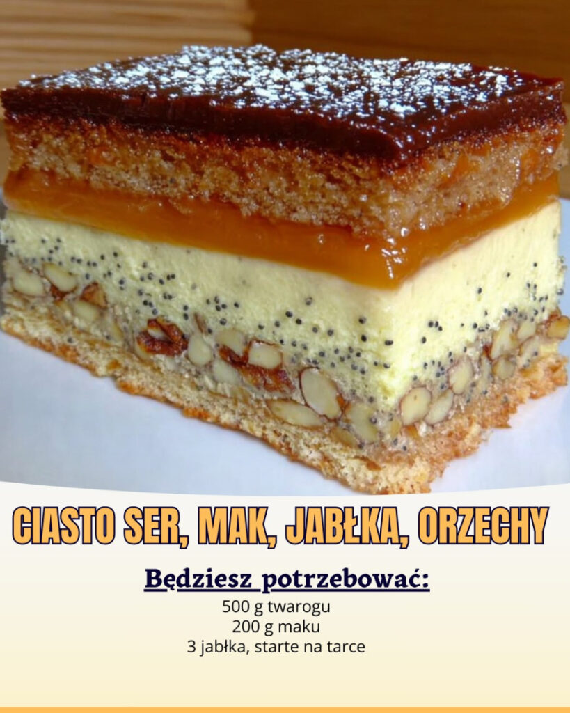 CIASTO_SER__MAK__JAB_KA__ORZECHY CIASTO_SER__MAK__JAB_KA__ORZECHY