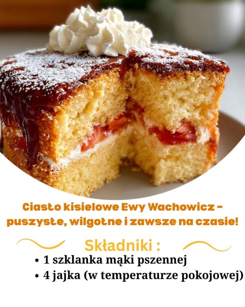 Ciasto_kisielowe_Ewy_Wachowicz___puszyste__wilgotne_i_zawsze_na_czasie_