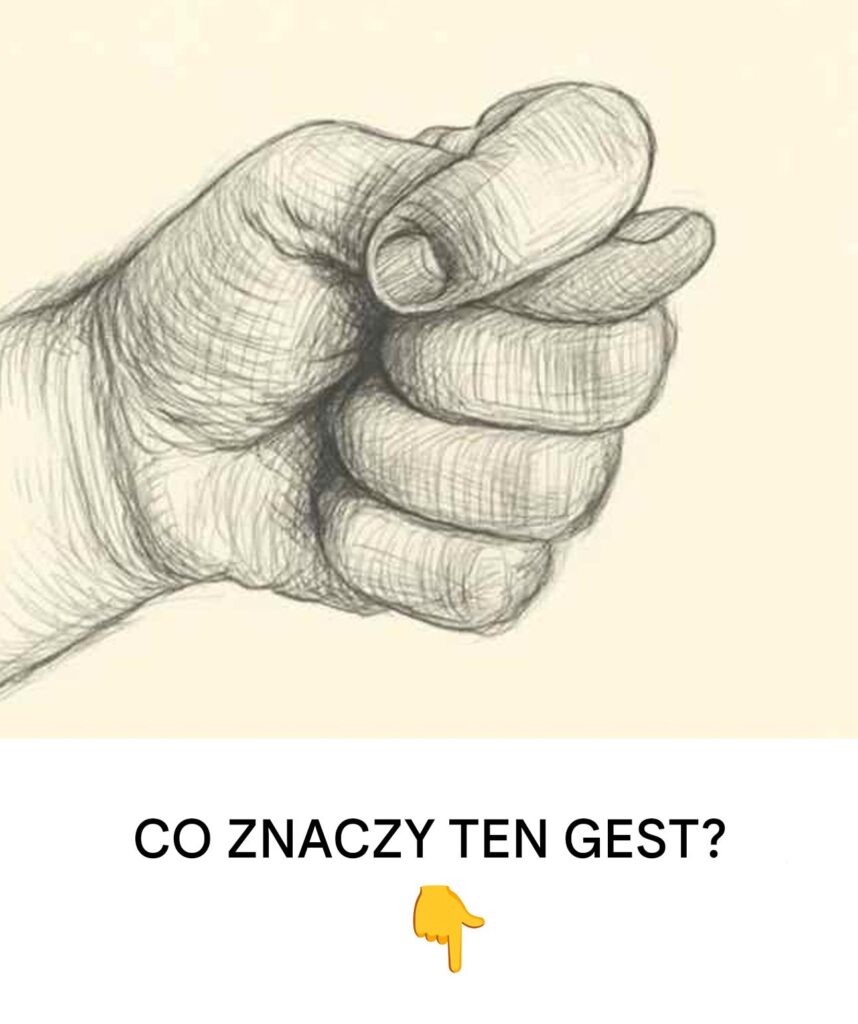 Co_oznacza_ten_gest_ Co_oznacza_ten_gest_