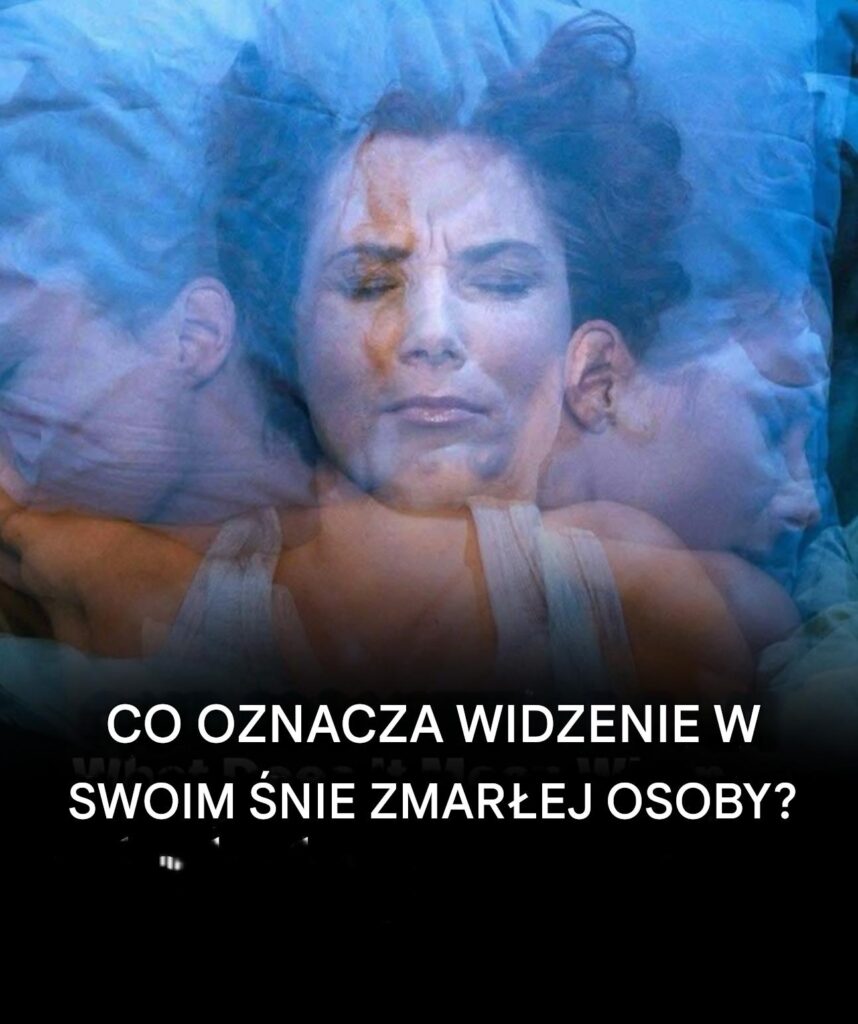 Co_symbolizuje_obecno___zmar_ej_osoby_w_Twoich_snach_ Co_symbolizuje_obecno___zmar_ej_osoby_w_Twoich_snach_