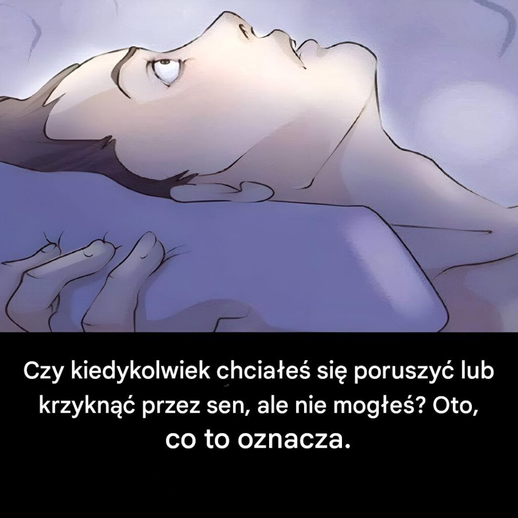 Czy_kiedykolwiek_podczas_snu_czu_e__czyj___obecno___i_nie_mog_e__si__ruszy__ Czy_kiedykolwiek_podczas_snu_czu_e__czyj___obecno___i_nie_mog_e__si__ruszy__