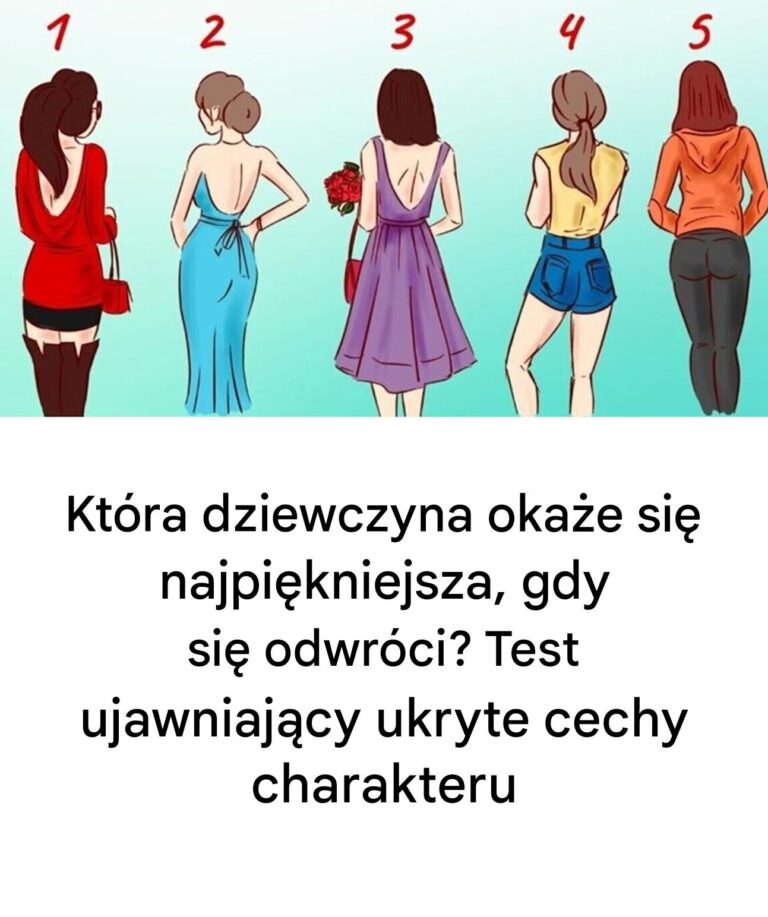 Kt_ra_dziewczyna_b_dzie_najpi_kniejsza__gdy_si__odwr_ci__Test__kt_ry_ujawni_ukryte_cechy_Twojej_osobowo_ci_