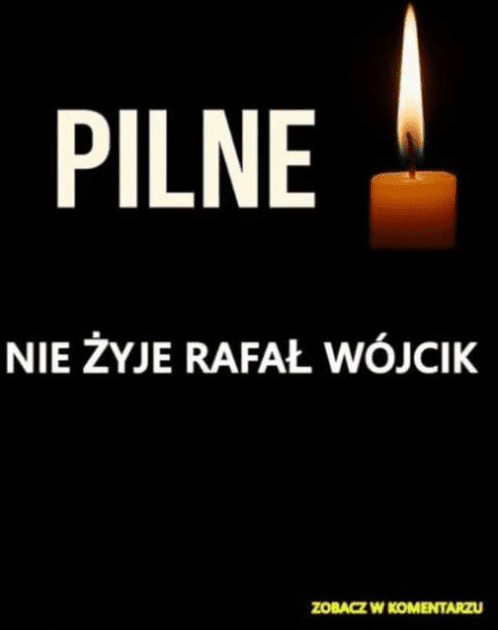 Nie__yje_Rafa__W_jcik Nie__yje_Rafa__W_jcik