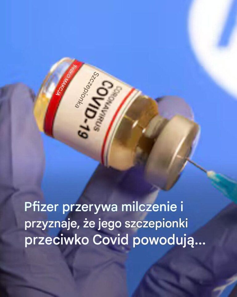 Pfizer_przyznaje___e_jego_szczepionki_przeciwko_COVID_19_powoduj___Zobacz_pierwszy_komentarz