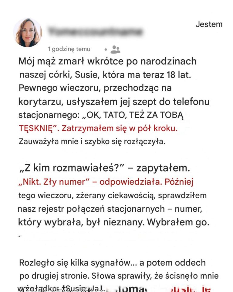 S_ysza_em__jak_moja_c_rka_szepn__a_do_telefonu___T_skni__za_tob___tato____18_lat_temu_pochowa_em_jej_ojca