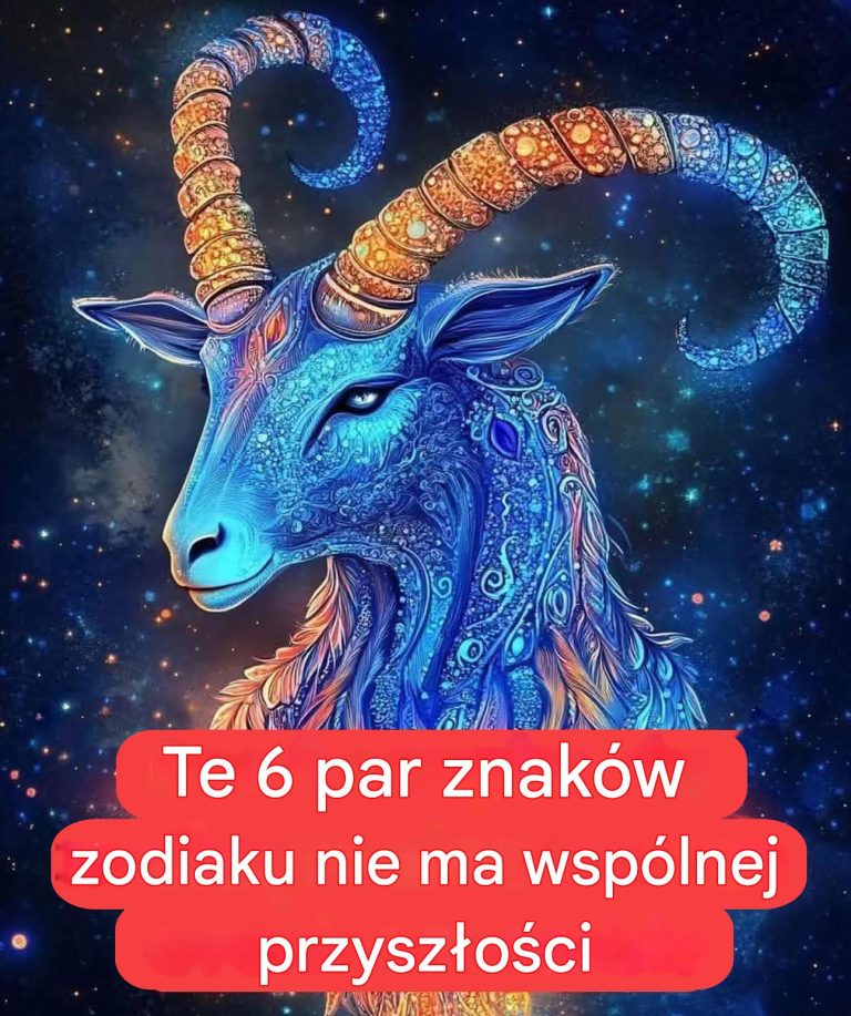 Te_6_par_znak_w_zodiaku_nie_ma_absolutnie__adnej_wsp_lnej_przysz_o_ci