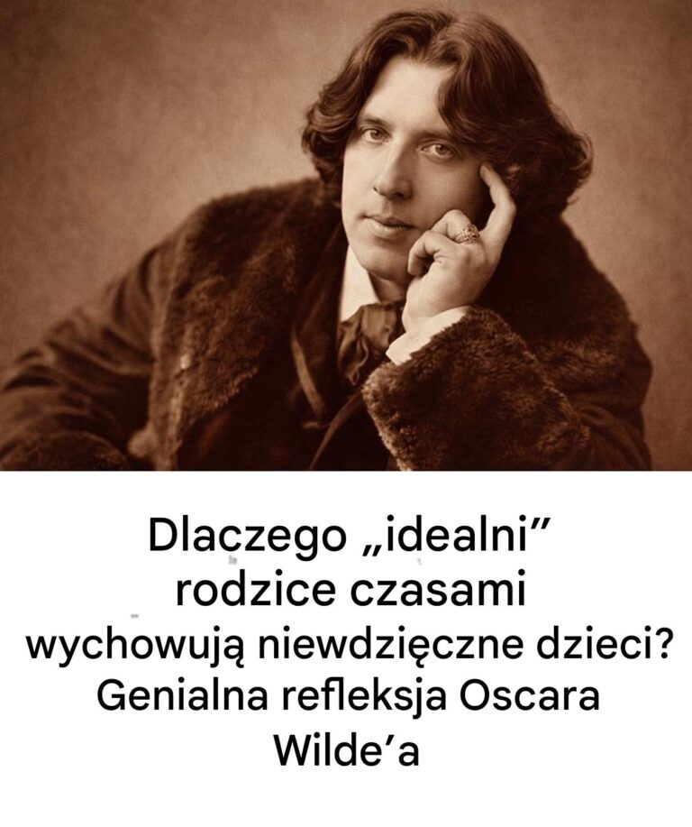 Dlaczego__idealni__rodzice_czasami_wychowuj__niewdzi_czne_dzieci__B_yskotliwa_refleksja_Oscara_Wilde_a