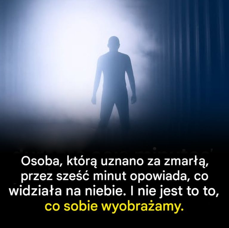 Osoba__uznana_za_zmar___na_sze___minut__to_opis_raju___a_nie_jest_to_to__w_co_wierzymy_-1