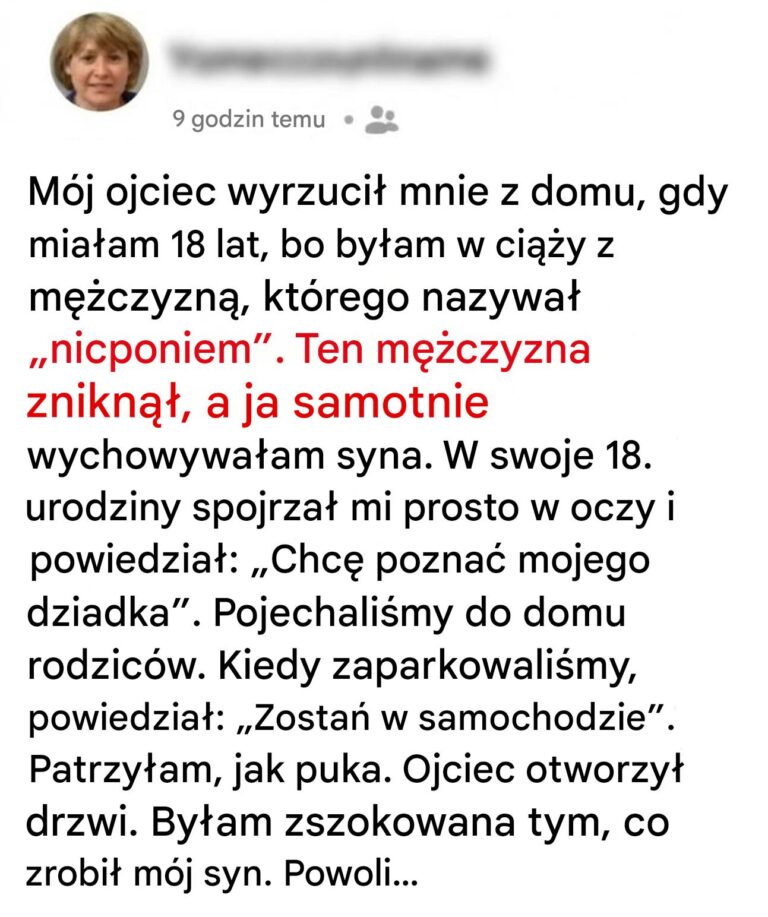 Wybaczam_ci___M_j_ojciec_wyrzuci__mnie_z_domu__gdy_mia_em_18_lat__ale_dwadzie_cia_lat_p__niej_to_m_j_syn_przyni_s__mu_wiadomo____kt_rej_nigdy_nie_zapomni_