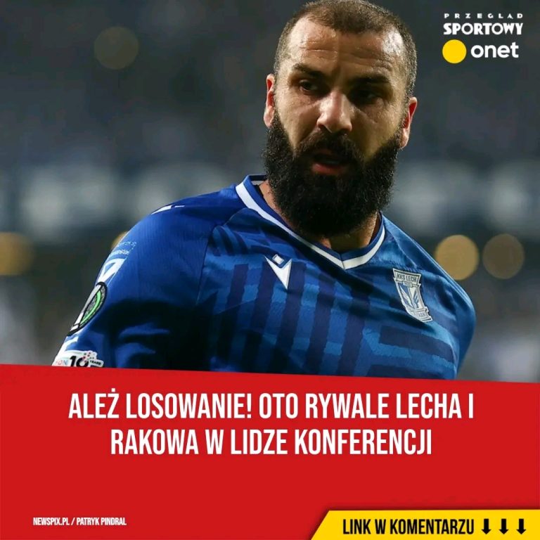Ale__losowanie__Oto_rywale_Lecha_i_Rakowa_w_Lidze_Konferencji