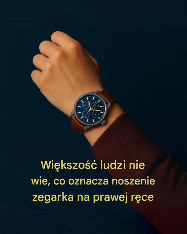 Co_oznacza_noszenie_zegarka_na_prawej_r_ce_