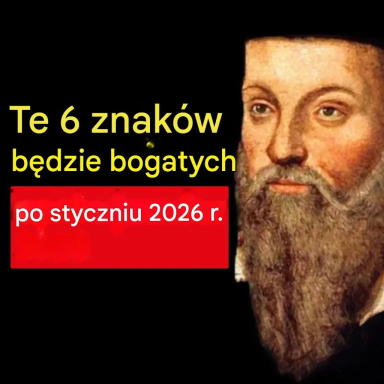 Interpretacje_przypisywane_Nostradamusowi_dotycz_ce_dobrobytu_i_znak_w_zodiaku_od_2026_r_