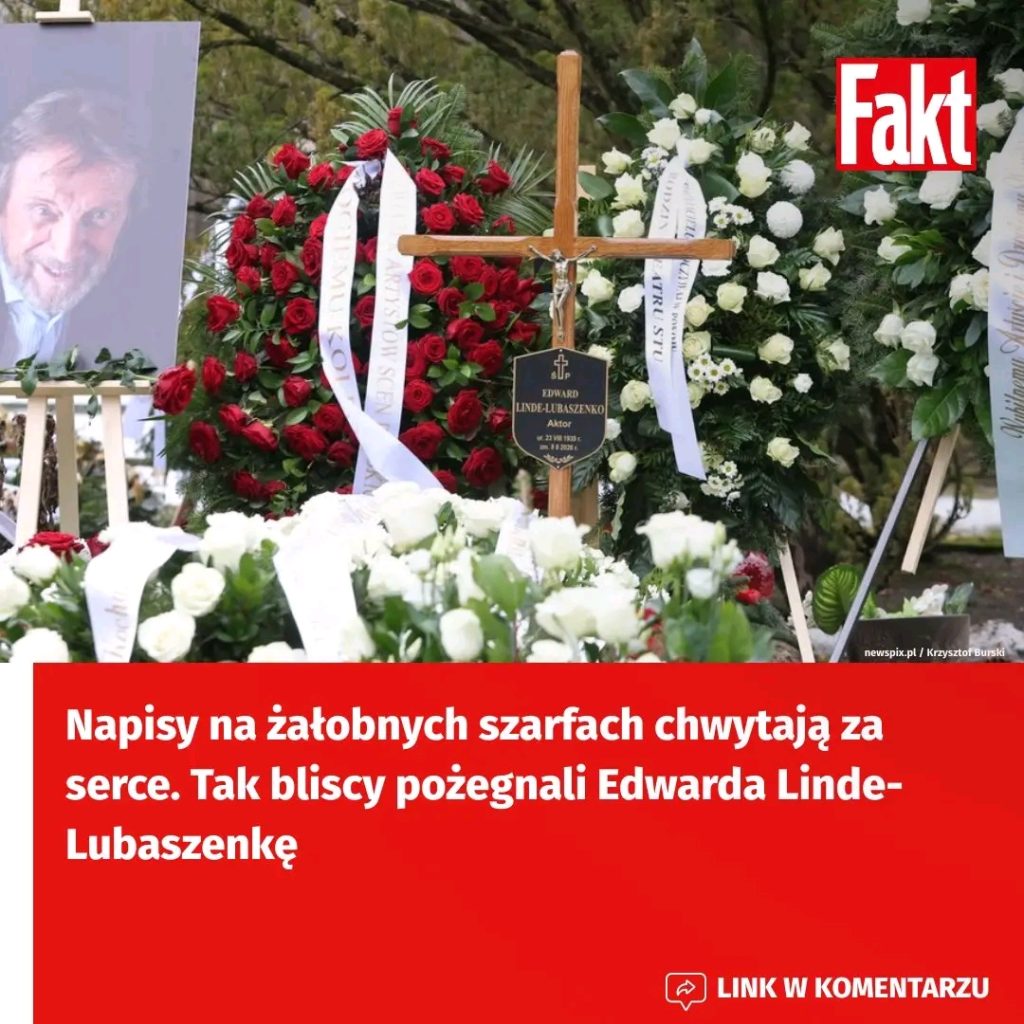 Poruszaj_ce_napisy_na_szarfach__a_obnych_podczas_pogrzebu_Edwarda_Linde_Lubaszenki_wzruszy_y_zgromadzonych__Jakie_s_owa_wybrali_bliscy_ Poruszaj_ce_napisy_na_szarfach__a_obnych_podczas_pogrzebu_Edwarda_Linde_Lubaszenki_wzruszy_y_zgromadzonych__Jakie_s_owa_wybrali_bliscy_