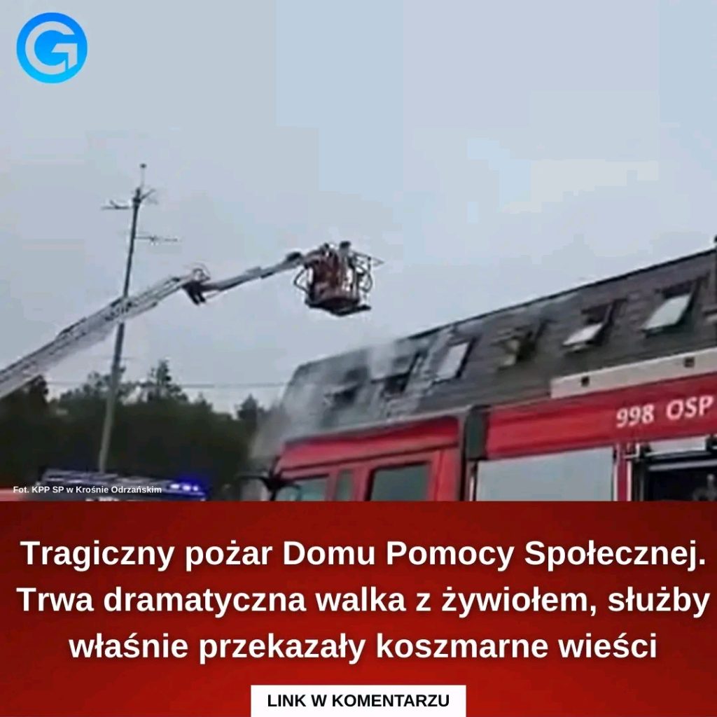 Tragiczny_po_ar_w_Domu_Pomocy_Spo_ecznej__S_u_by_przekaza_y_druzgoc_ce_fakty_Czytaj_wi_cej_ Tragiczny_po_ar_w_Domu_Pomocy_Spo_ecznej__S_u_by_przekaza_y_druzgoc_ce_fakty_Czytaj_wi_cej_