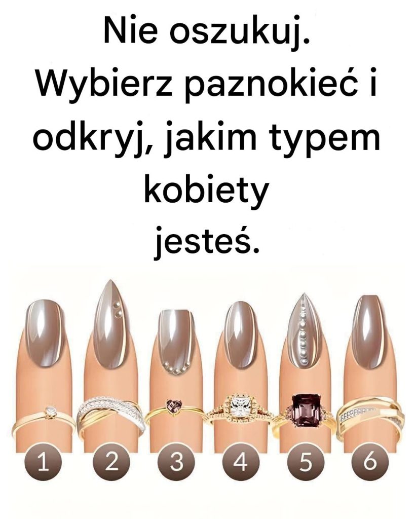 Kt_ry_styl_paznokci_podoba_Ci_si__najbardziej__Odpowied__mo_e_ujawni__uderzaj_ce_cechy_Twojej_osobowo_ci_