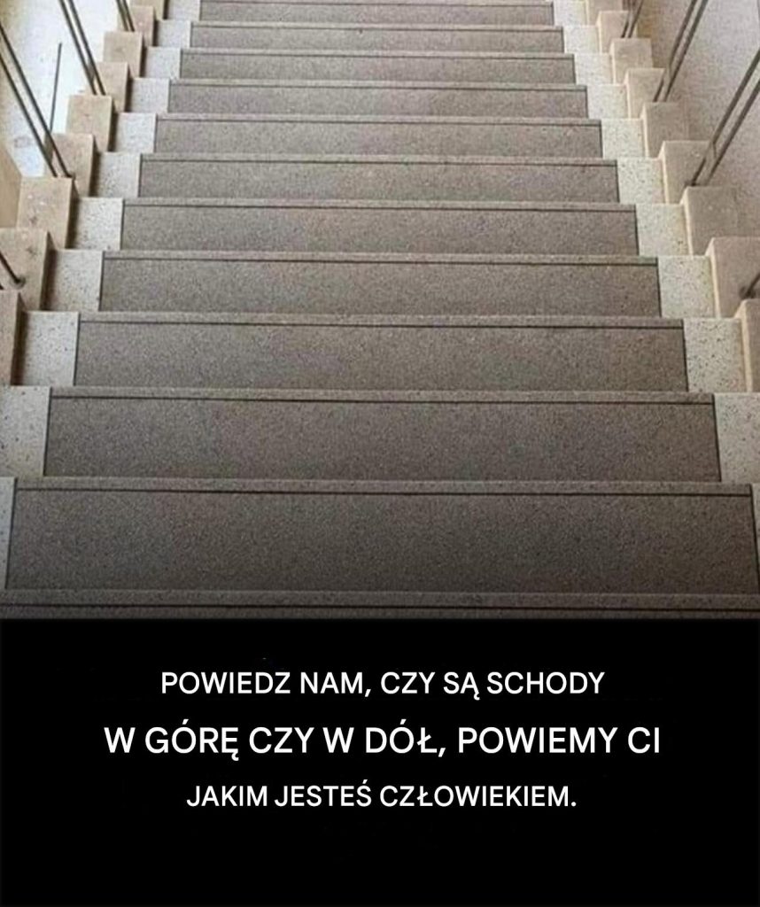 Schody__widzisz_jak_prowadz__w_g_r__czy_w_d___ Schody__widzisz_jak_prowadz__w_g_r__czy_w_d___
