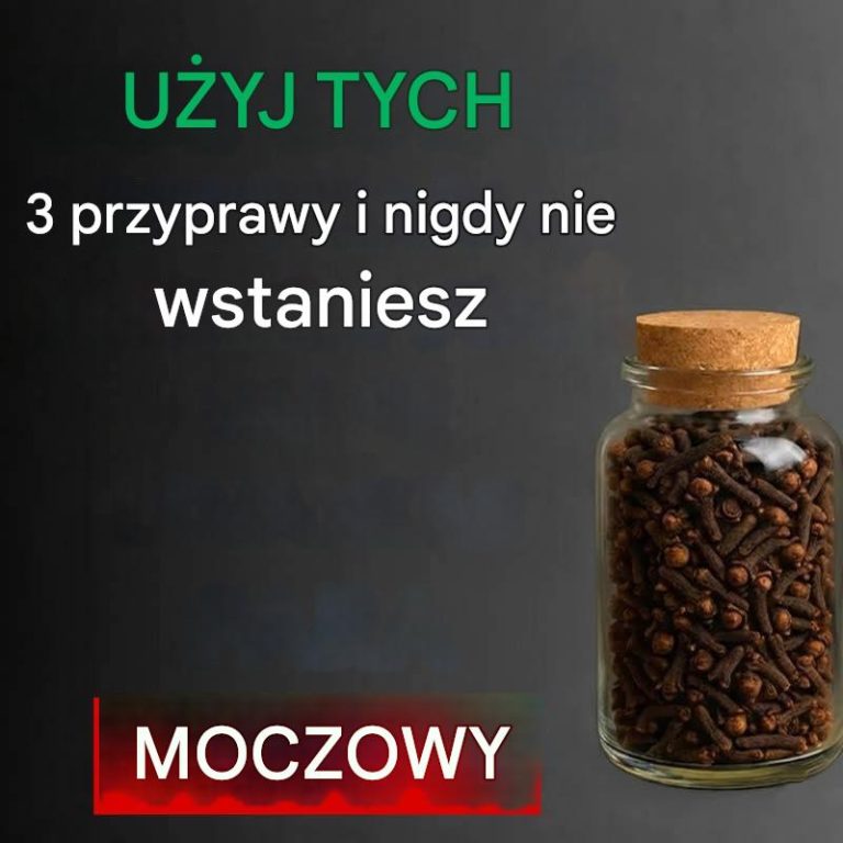 U_yj_tych_3_przypraw__a_nigdy_wi_cej_nie_b_dziesz_musia__wstawa____eby_odda__mocz_