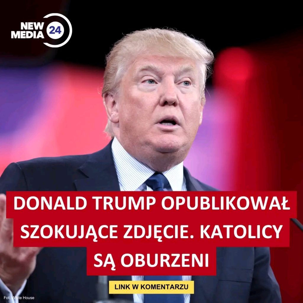 Donald_Trump_opublikowa__szokuj_ce_zdj_cie__Katolicy_s__oburzeni Donald_Trump_opublikowa__szokuj_ce_zdj_cie__Katolicy_s__oburzeni