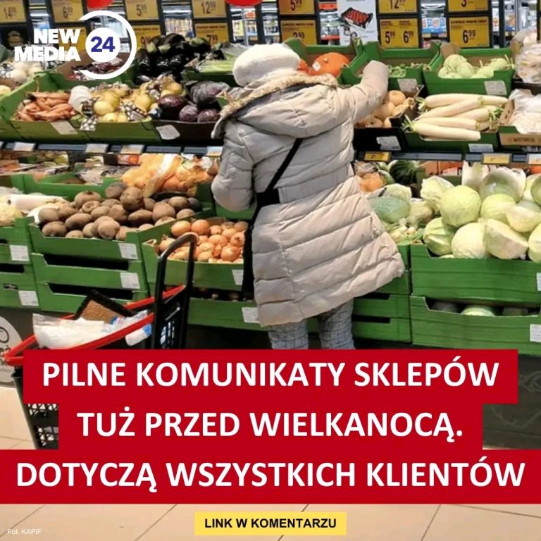 Pilne_komunikaty_sklep_w_tu__przed_Wielkanoc___Dotycz__wszystkich_klient_w