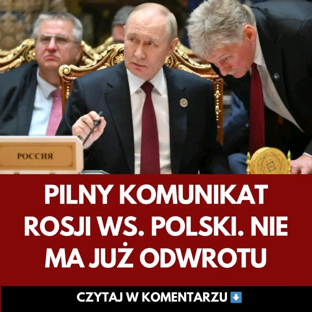 Pilny_komunikat_Rosji_ws__Polski__Nie_ma_ju__odwrotu Pilny_komunikat_Rosji_ws__Polski__Nie_ma_ju__odwrotu