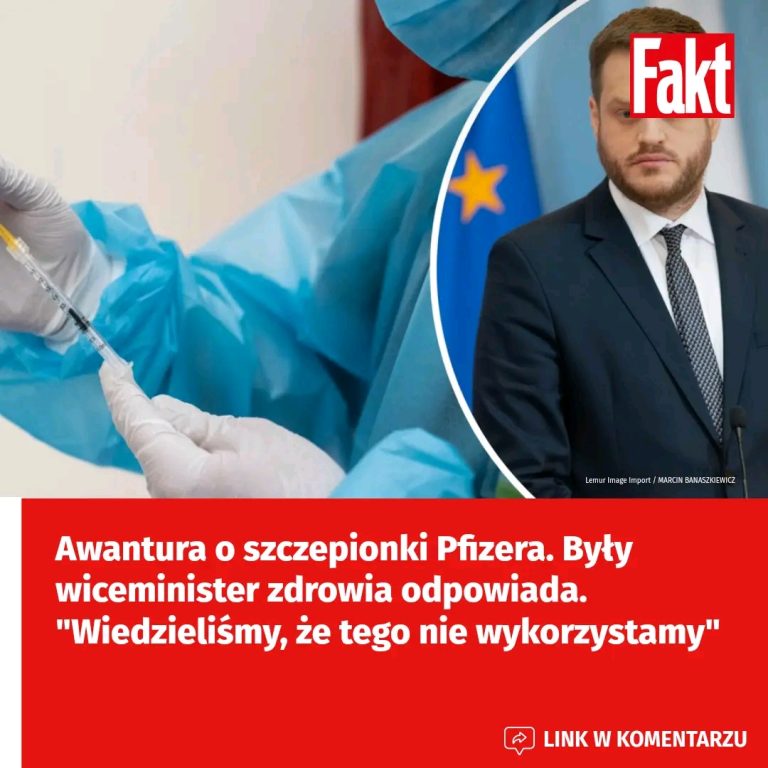 Polska_musi_zap_aci__miliardy_za_nieodebrane_szczepionki_Pfizera__By_y_wiceminister_zdrowia_ujawnia__dlaczego_podj_to_tak__decyzj__