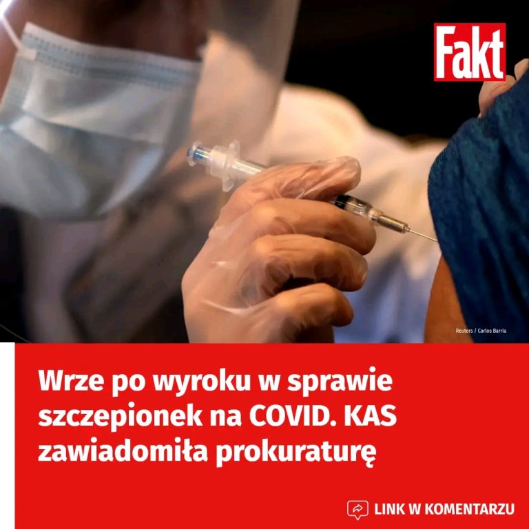 Wrze_po_wyroku_w_sprawie_szczepionek_na_COVID__KAS_zawiadomi_a_prokuratur_