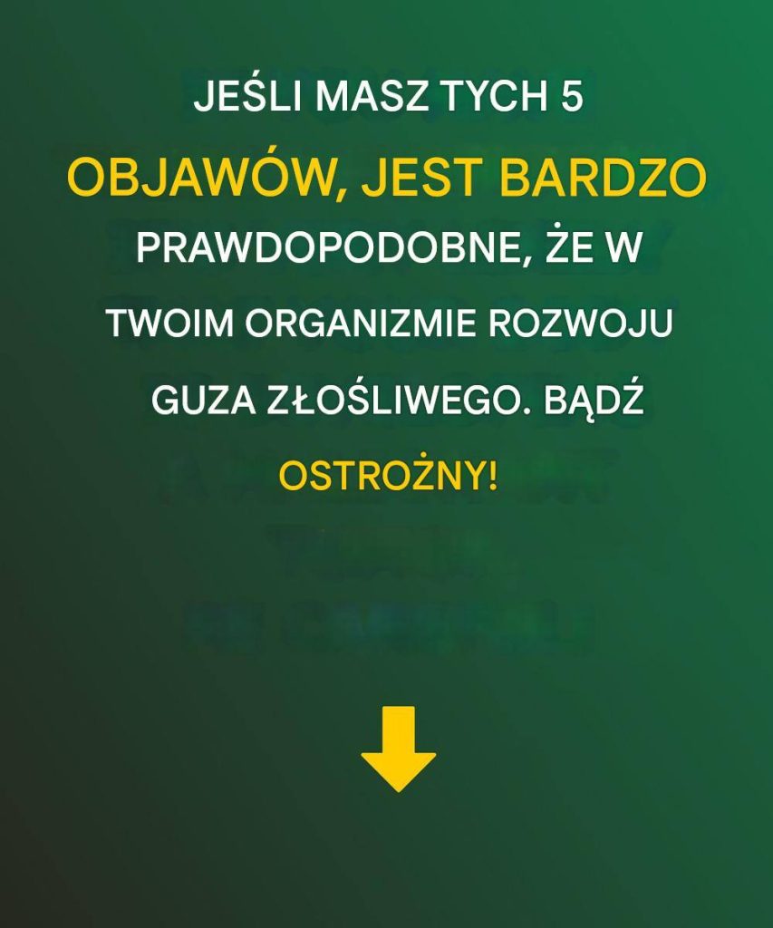 Je_li_zauwa_ysz_u_siebie_te_5_zagro_e___istnieje_du_e_prawdopodobie_stwo___e_w_poznaniu_rozwija_si__nowotw_r__Zachowaj_ostro_no___ Je_li_zauwa_ysz_u_siebie_te_5_zagro_e___istnieje_du_e_prawdopodobie_stwo___e_w_poznaniu_rozwija_si__nowotw_r__Zachowaj_ostro_no___
